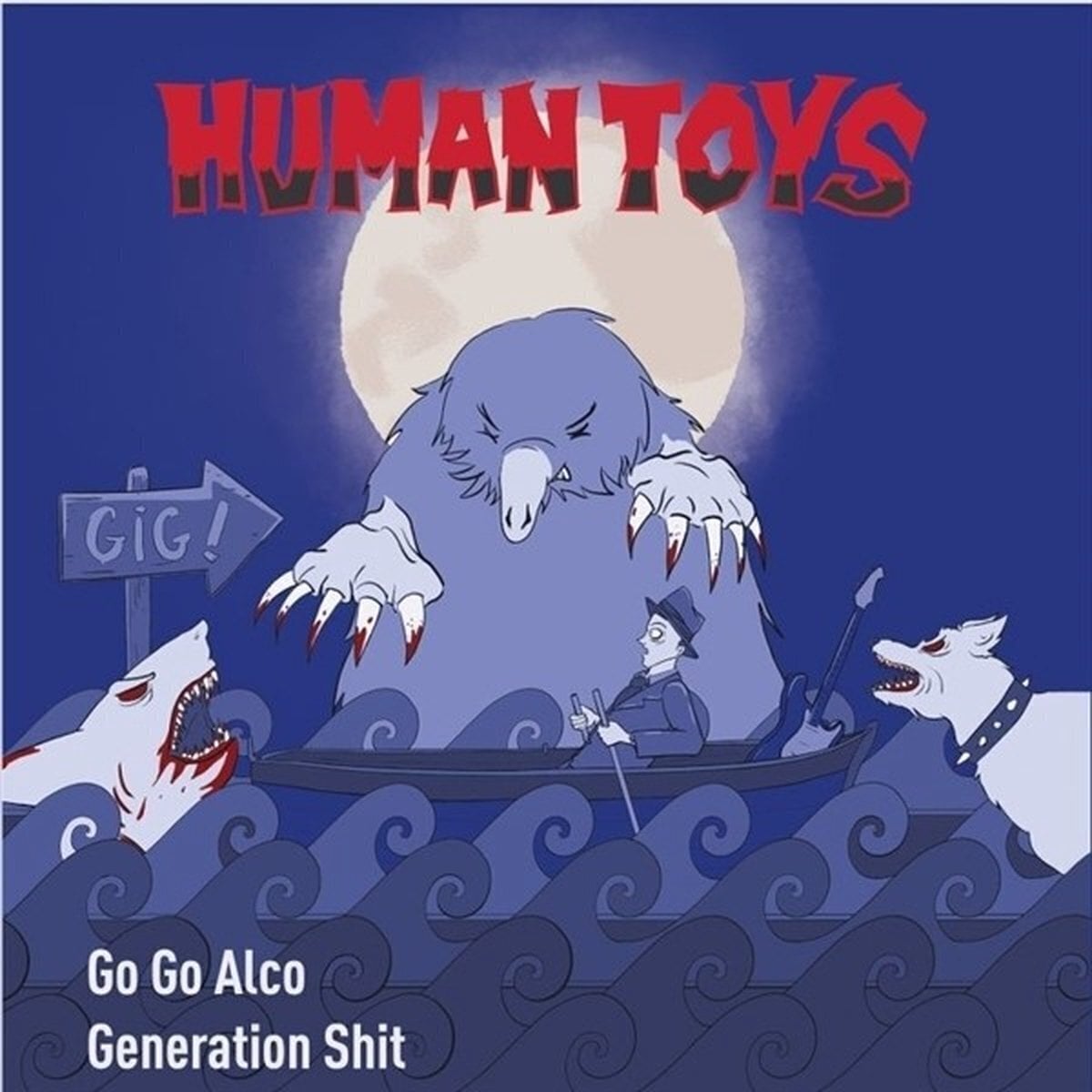 Schallplatte Human Toys - Go Go Alco (LP)