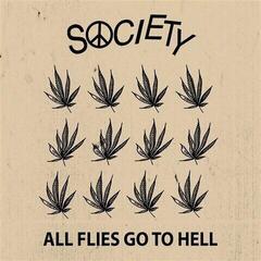 Schallplatte Society - All Flies Go To Hell (LP)