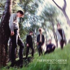 Schallplatte The Perfect Garden - A Place Not Far From Here (LP)