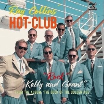LP ploča Ray Collins' Hot Club - Kelly And Grant (7") - 1