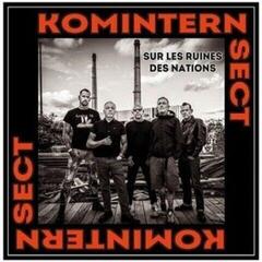 Vinyl Record Komintern Sect - Sur Les Ruines Des Nations (LP)