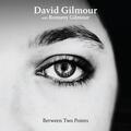David Gilmour & Romany Gilmour - Between Two Points (Limited Edition) (Clear Coloured) (EP)