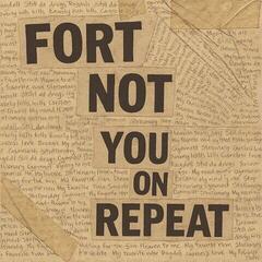 Hanglemez Fort Not - You On Repeat (LP)