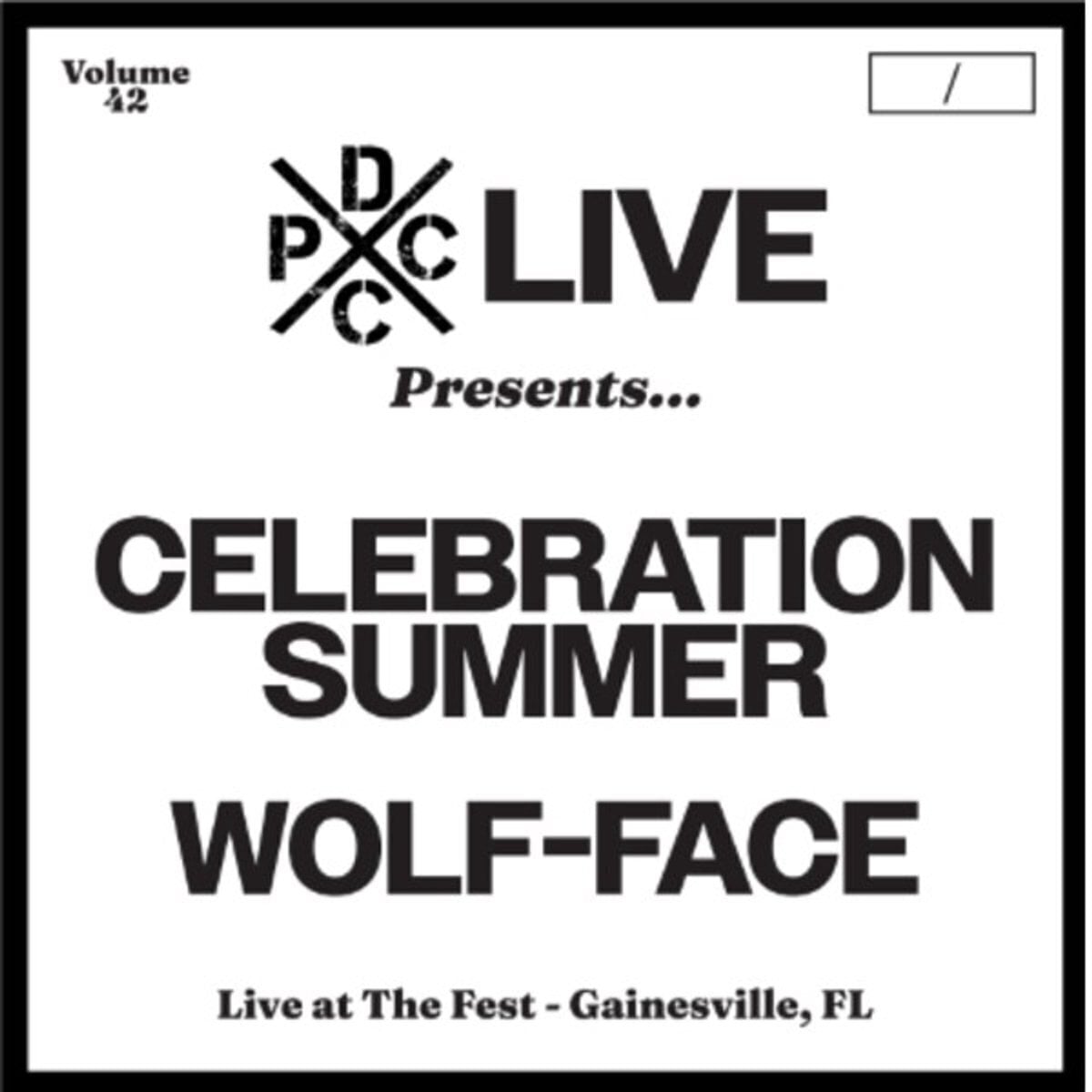 Schallplatte Celebration Summer & Wolf-Face - DCxPC Live Volume 42: Live at The Fest - Gainesville, FL (LP)