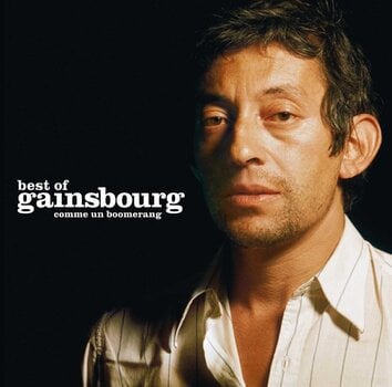 Грамофонна плоча Serge Gainsbourg - Best Of - Gainsbourg - Comme Un Boomerang (Reissue) (2 LP) - 1
