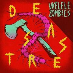 Disco de vinil Ukelele Zombies - Desastre (LP)