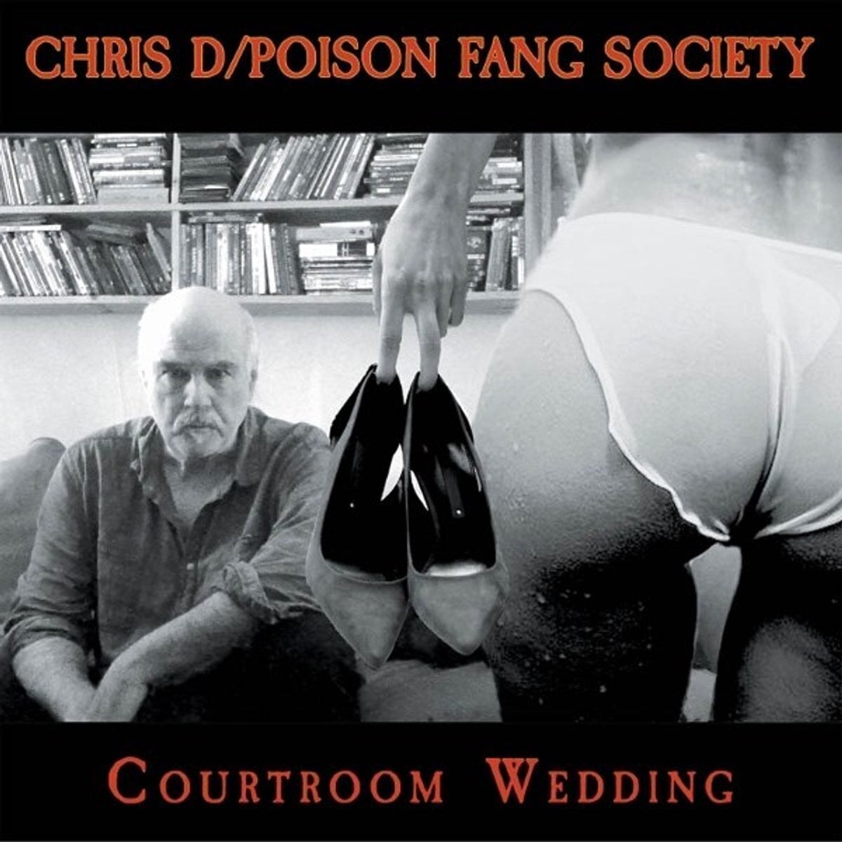 LP ploča Chris D. & Poison Fang Society - Courtroom Wedding (LP)