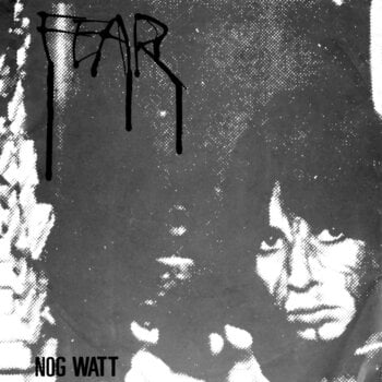 LP Nog Watt - Fear (LP) - 1