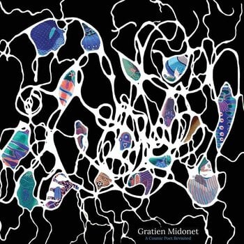 Грамофонна плоча Gratien Midonet - A Cosmic Poet Revisited (LP) - 1