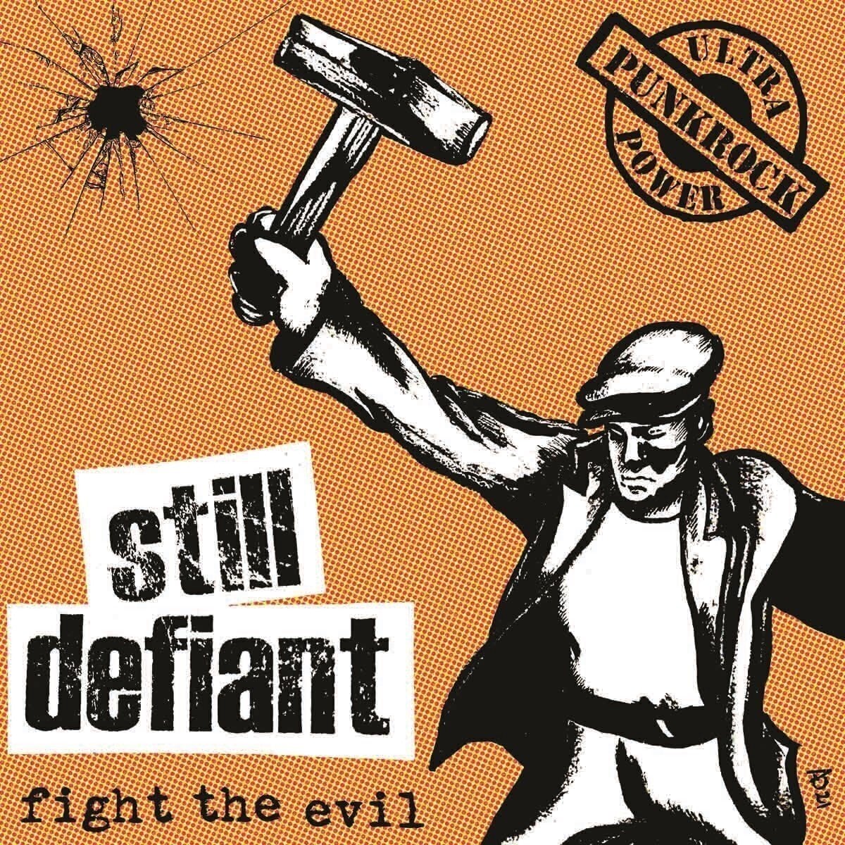 Vinylplade Still Defiant - Fight The Evil (LP)