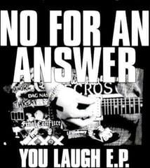 Schallplatte No For An Answer - You Laugh E.P. (LP)