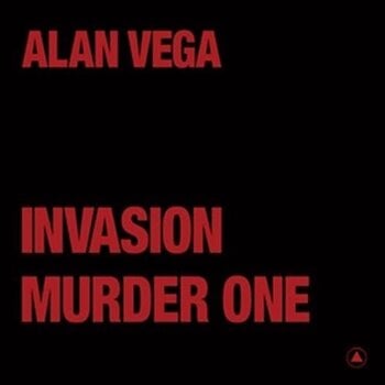 Disque vinyle Alan Vega - Invasion / Murder One (Transparent Red Coloured) (LP) - 1