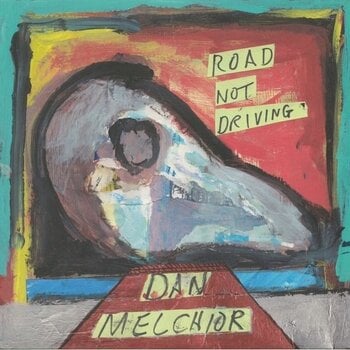 Schallplatte Melcior, Dan - Road Not Driving (LP) - 1