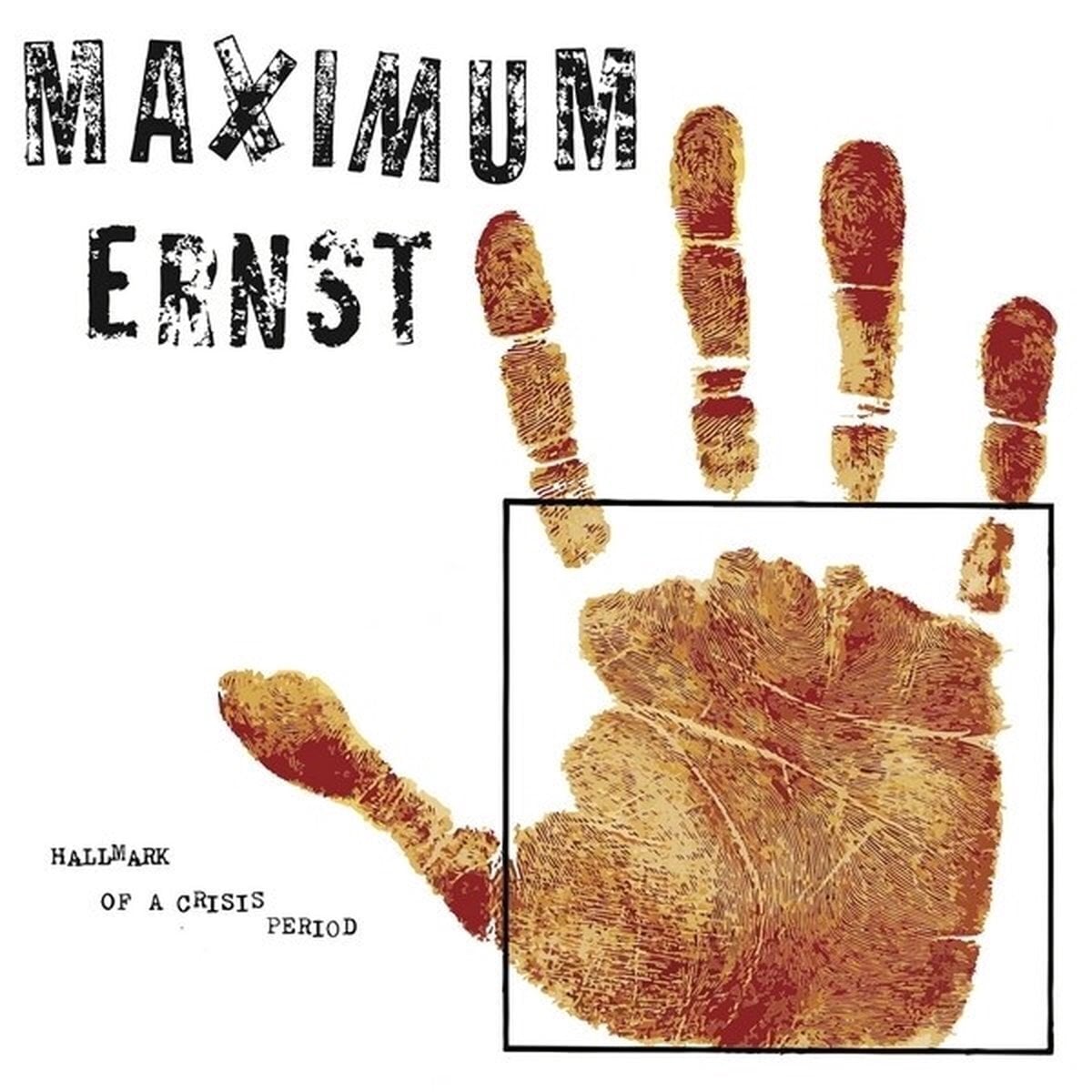 Δίσκος LP Maximum Ernst - Hallmark Of A Crisis Period (LP)