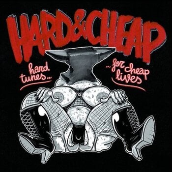 Disque vinyle Hard & Cheap - Hard Tunes For Cheap Lives (LP) - 1
