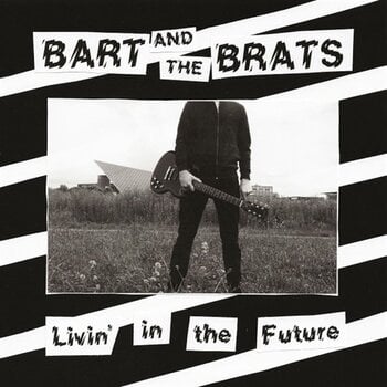 Schallplatte Bart And The Brats - Livin' In The Future (LP) - 1