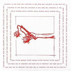 Vinylplade Kalle Hygien - Violence Is The New Sex (LP)