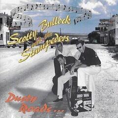 Schallplatte Scotty Bullock And The Stampeders - Dusty Roads ... (LP)