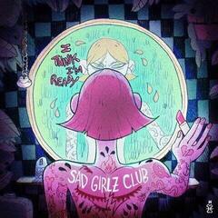 Vinüülplaat Sad Girlz Club - I Think I'm Ready (LP)