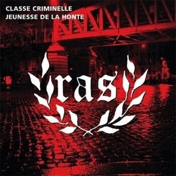 Vinylplade R.A.S. - Classe Criminelle / Jeunesse De La Honte (LP) - 1