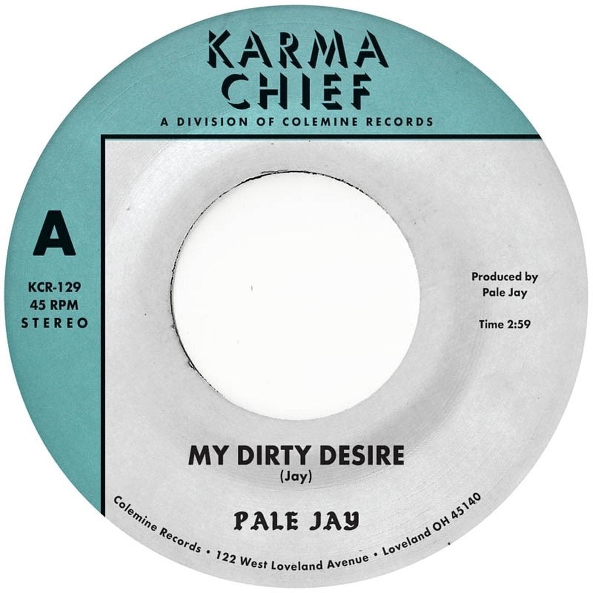 Disque vinyle Pale Jay - My Dirty Desire / Dreaming In Slow Motion (7")