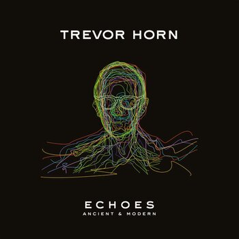 Schallplatte Trevor Horn - Echoes - Ancient & Modern (Limited Edition) (Crystal Clear Coloured) (LP) - 1