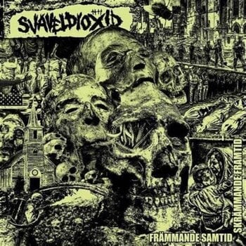 Vinylplade Svaveldioxid - Främmande Samtid Skrämmande Framtid (LP) - 1