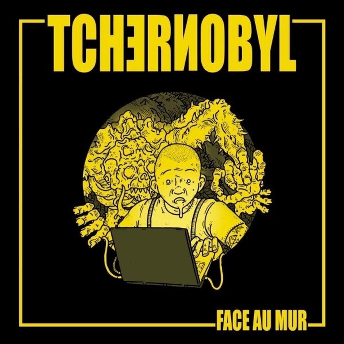 Schallplatte Tchernobyl - Face Au Mur (LP)
