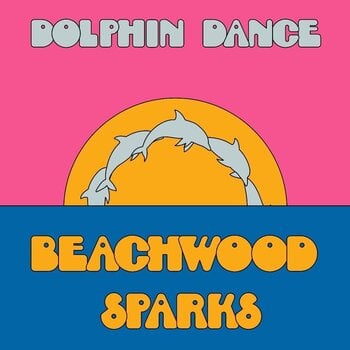 Disque vinyle Beachwood Sparks - Dolphin Dance Remix '12 (LP) - 1