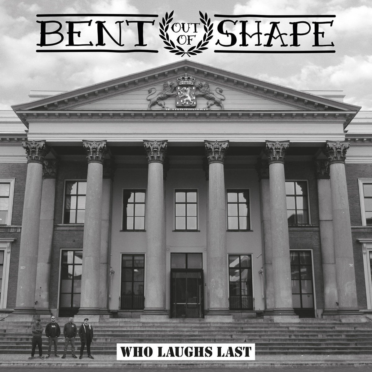 Vinylplade Bent Out Of Shape - Who Laughs Last (LP)