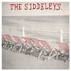 Vinylplade The Siddeleys - Sunshine Thuggery (LP)