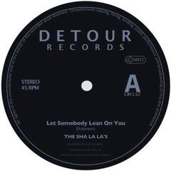 Hanglemez The Sha La La's - Let Somebody Lean On You (LP)