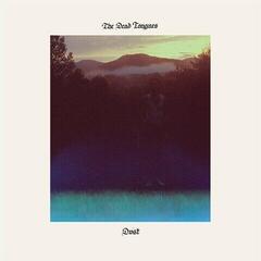 LP The Dead Tongues - Dust (LP)
