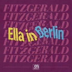 LP ploča Ella Fitzgerald - Ella In Berlin: Mack The Knife / Summertime - Original Grooves (LP)
