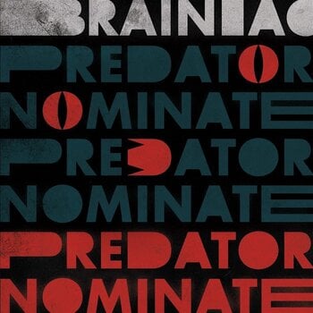 Грамофонна плоча Brainiac - The Predator Nominate E.P. (Limited Edition) (Silver Coloured) (EP) - 1