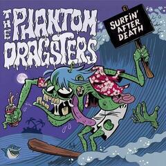 Vinyl Record The Phantom Dragsters - Surfin' After Death (LP)