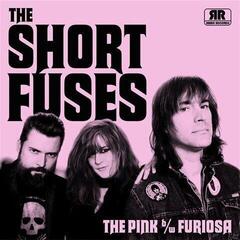 LP The Short Fuses - The Pink / Furiosa (LP)