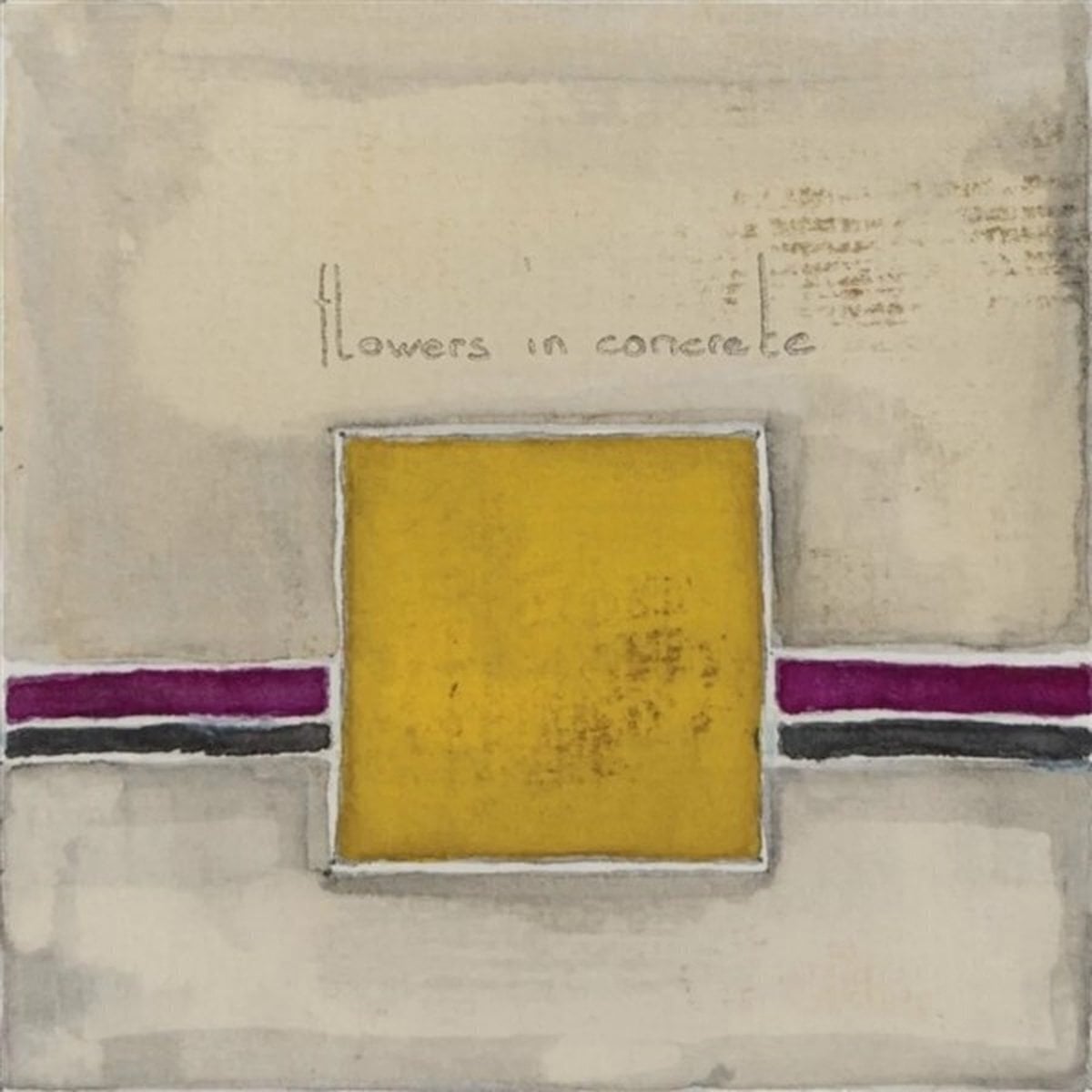 Vinylplate Flowers In Concrete - Flowers In Concrete (LP)