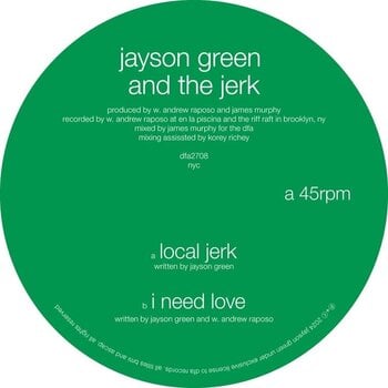 Disque vinyle Jayson Green and the Jerk - Local Jerk / I Need Love (LP) - 1
