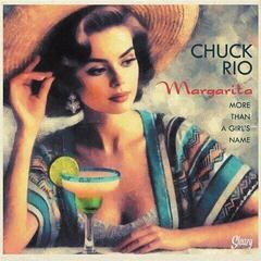Schallplatte Chuck Rio - Margarita - More Than A Girl'S Name (LP)