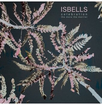Вінілові платівки Isbells - Celebration / The More The Merrier (7") - 1