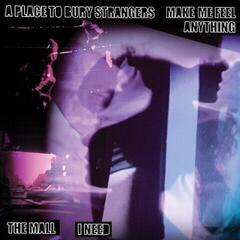 Vinyl Record A Place To Bury Strangers & The Mall - Make Me Feel Anything / I Need (Limited Edition) (7")