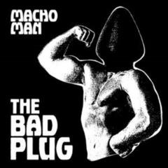 Disco in vinile The Bad Plug - Macho Man (LP)