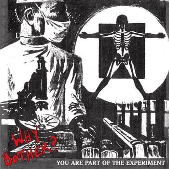 Hanglemez Why Bother? - You Are Part Of The Experiment (LP) - 1