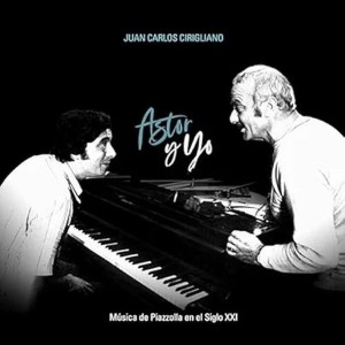 Schallplatte Juan Carlos Cirigliano - Astor y yo (LP)