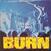 Disco de vinilo Burn - Burn (LP)