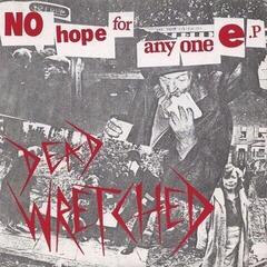 LP Dead Wretched - No Hope For Anyone E.P (LP)