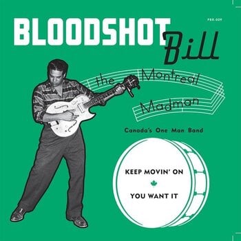 Vinyl Record Bloodshot Bill - Keep Movin' On (Numbered) (7") - 1