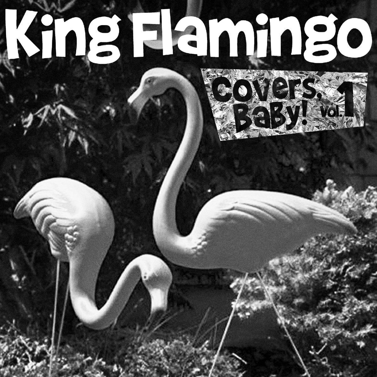 Vinyl Record King Flamingo - Covers, Baby! Vol. 1 (EP)