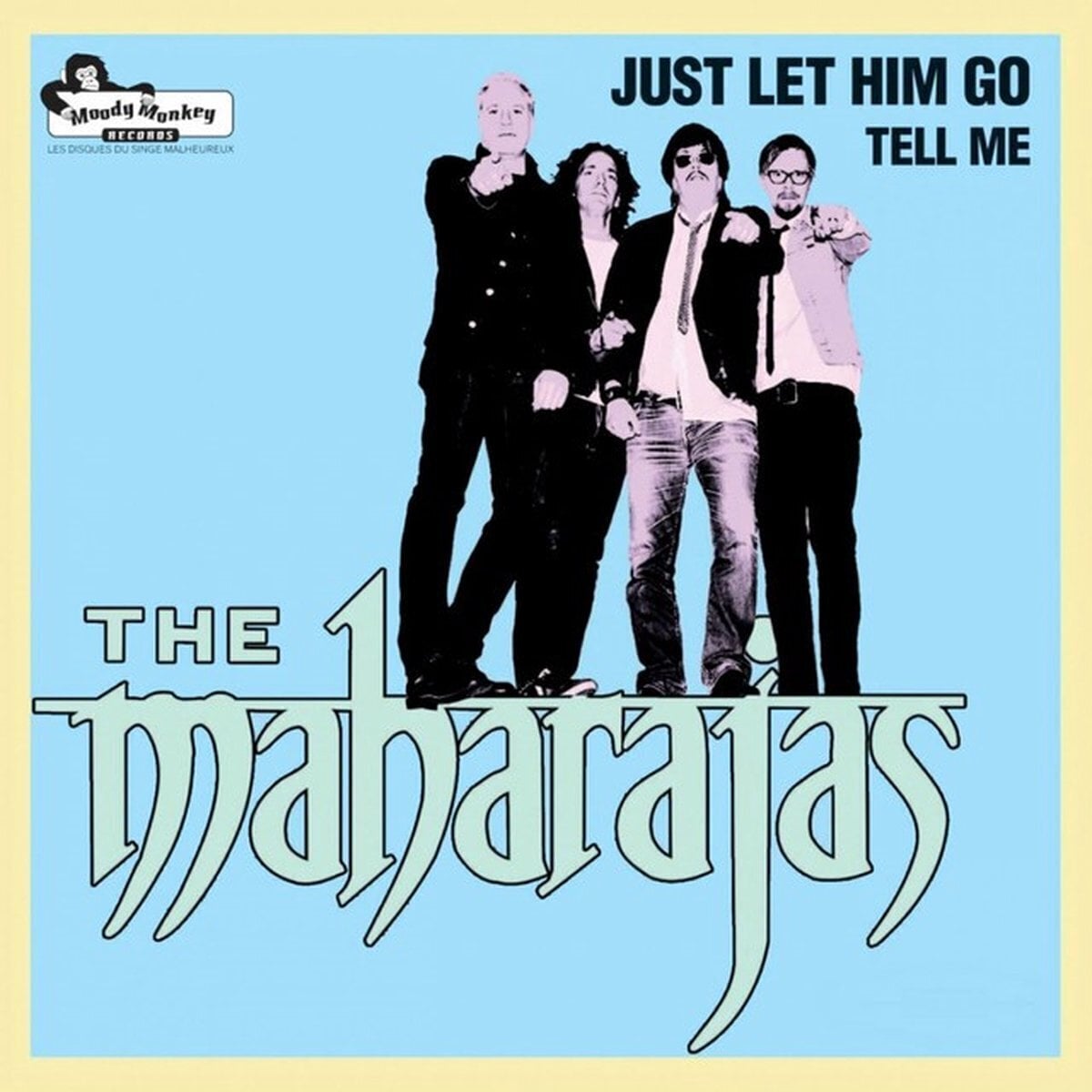Disque vinyle The Maharajas - Just Let Him Go / Tell Me (7")